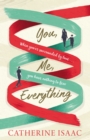 You Me Everything : A Richard & Judy Book Club selection 2018 - Book