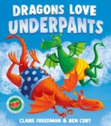 Dragons Love Underpants - Book