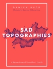 Sad Topographies - Book