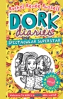 Dork Diaries: Spectacular Superstar - Book