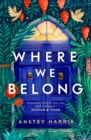 Where We Belong : The heart-breaking new novel from the bestselling Richard and Judy Book Club author - eBook