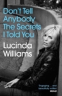 Don't Tell Anybody the Secrets I Told You - Book