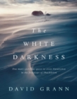 The White Darkness - eBook