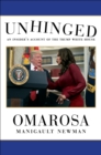 Unhinged : An Insider's Account of the Trump White House - Book
