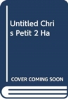 Untitled Chris Petit 2 - Book
