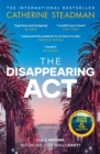 The Disappearing Act : The gripping new psychological thriller from the bestselling author of Something in the Water - eBook
