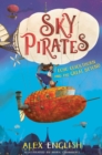 Sky Pirates: Echo Quickthorn and the Great Beyond - Book