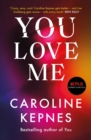 You Love Me : the highly anticipated new thriller in the You series - Book