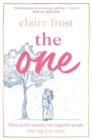 The One : The brand-new heart-breaking novel of love, loss and learning to live again, from the acclaimed author of MARRIED AT FIRST SWIPE - eBook