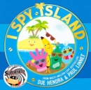 I Spy Island : the bright, funny, exciting new series from the creators of the bestselling Supertato books! - Book