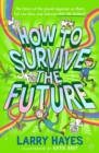 How to Survive The Future - eBook