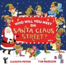 Who Will You Meet on Santa Claus Street - Book