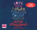 Love, Sex and Other Foreign Policy Goals - Book