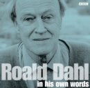 Roald Dahl in His Own Words - Book