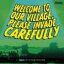 Welcome to our Village Please Invade Carefully: Series 1 & 2 - Book