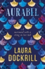 Aurabel : The edgiest mermaid ever written about - eBook