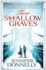 These Shallow Graves - Book