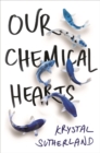 Our Chemical Hearts : as seen on Amazon Prime - Book