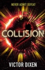 Collision : A Phobos novel - Book