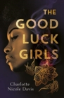 The Good Luck Girls - Book