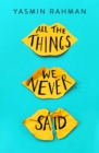 All the Things We Never Said - Book