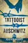 The Tattooist of Auschwitz : Soon to be a major new TV series - Book