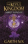 Lord Sunday: The Keys to the Kingdom 7 - Book