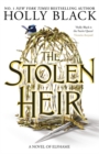 The Stolen Heir : A Novel of Elfhame, The No 1 Sunday Times Bestseller 2023 - Book