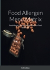 Food Allergen Menu Matrix : Food Allergy Chart Recording Sheets For Food Businesses - Book