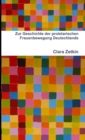 Zur Geschichte Der Proletarischen Frauenbewegung Deutschlands - Book