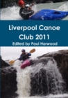 Liverpool Canoe Club 2011 (Black & White) - Book