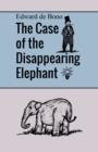 The Case of the Disappearing Elephant - Book