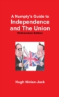 A Numpty's Guide to Independence and The Union - Book