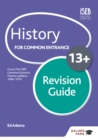 History for Common Entrance 13+ Revision Guide (for the June 2022 exams) - Book