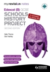 My Revision Notes Edexcel (B) GCSE Schools History Project - Book