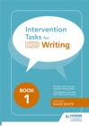 Intervention Tasks for Writing Book 1 - Book