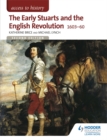 Access to History: The Early Stuarts and the English Revolution 1603-60 - Book