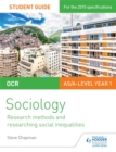 OCR A Level Sociology Student Guide 2: Researching and understanding social inequalities - Book