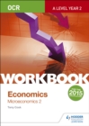 OCR A-Level Economics Workbook: Microeconomics 2 - Book