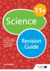 11+ Science Revision Guide : For 11+, pre-test and independent school exams including CEM, GL and ISEB - Book