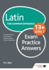 Latin for Common Entrance 13+ Exam Practice Answers Level 1 - eBook