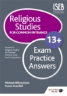 Religious Studies for Common Entrance 13+ Exam Practice Answers - Book
