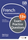 French for Common Entrance 13+ Exam Practice Questions - Book
