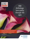 Study and Revise for AS/A-level: AQA Anthology: love poetry through the ages - eBook