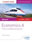 Edexcel Economics A Student Guide: Theme 4 A global perspective - Book