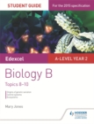 Edexcel A-level Year 2 Biology B Student Guide: Topics 8-10 - Book