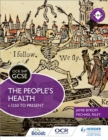 OCR GCSE History SHP: The People's Health c.1250 to present - Book