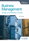 Business Management for the IB Diploma Study and Revision Guide - eBook