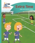 Reading Planet - Extra Time - Turquoise: Comet Street Kids - Book