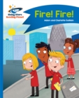 Reading Planet - Fire! Fire! - Blue: Comet Street Kids - Book